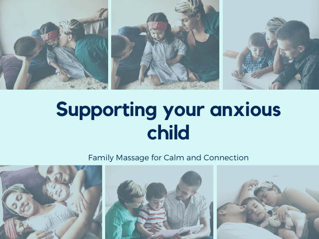 Supporting your anxious child